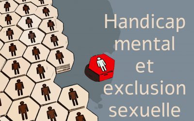 Handicap mental et exclusion sexuelle